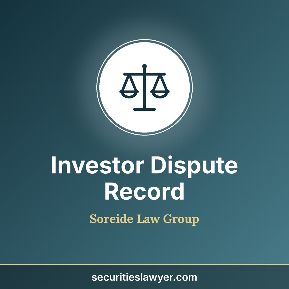 Investor Dispute Record, Soreide Law Group, securitieslawyer.com