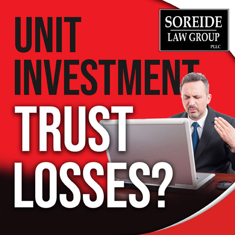 unit investment trust losses by soreide law group